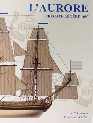 L'Aurore fregate legere 1697 + чертежи