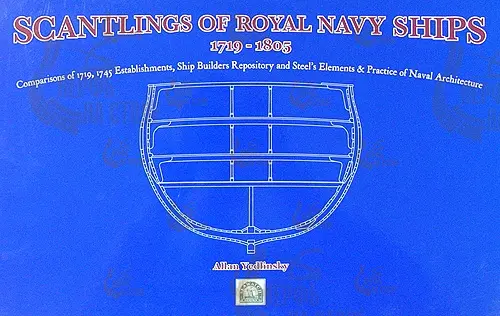 SCANTLINGS OF THE ROYAL NAVY SCANTLINGS OF THE ROYAL NAVY